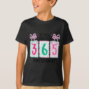 12 New Chapters 365 New Chances New Year's Eve 202 T-Shirt