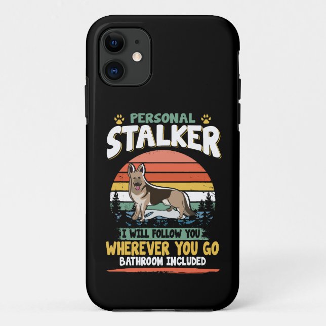 12 Personal Stalker I Will Follow You Wherever You Case-Mate iPhone Case (Back)