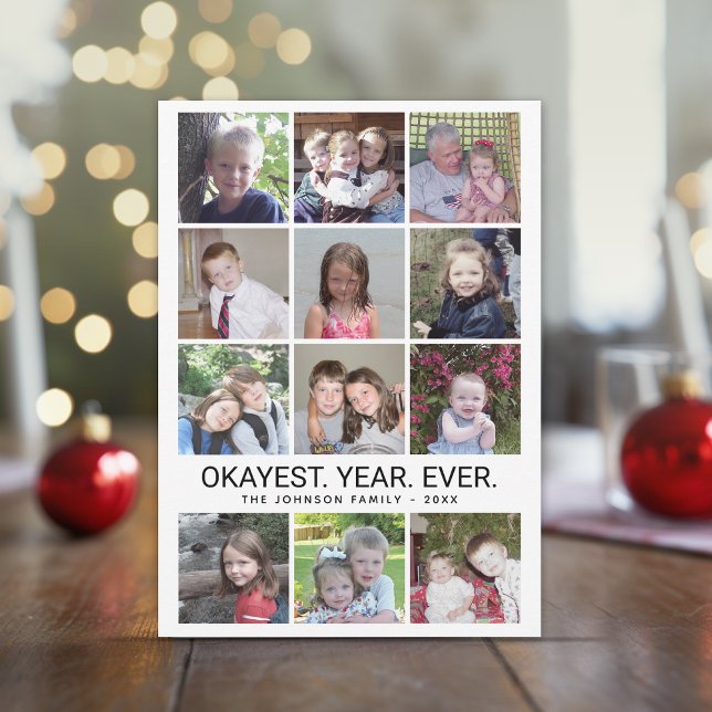 12 Photo - Okayest Year Ever 2020 Black White Holiday Card (Okayest Year Yet - funny online Christmas card with 12 photos)