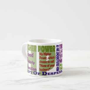 12 Step Higher Power Slogans Espresso Cup