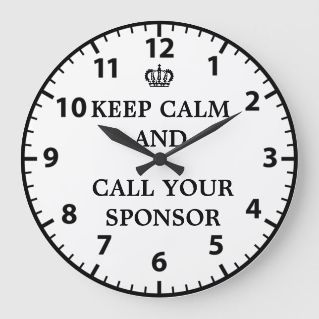 12 Step Recovery Sobriety Call Your Sponsor Clock (Front)