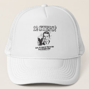 12 Steps: Not In A Straight Line Trucker Hat