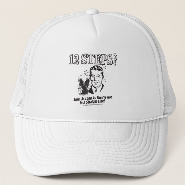 12 Steps: Not In A Straight Line Trucker Hat (Front)