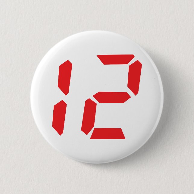 12 twelve  red alarm clock digital number 6 cm round badge (Front)