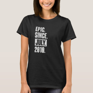 12 Year Old 12th Birthday   Epic Since July 2010 T-Shirt