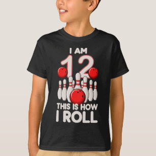 12 Year Old Bowling Party 12th Birthday Is How I R T-Shirt