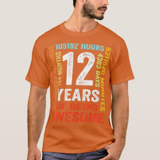 12 Years 144 Months Of Being Awesome 12th Birthday T-Shirt