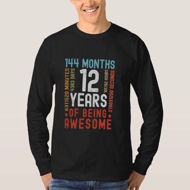 12 Years 144 Months Of Being Awesome Funny 12th Bi T-Shirt (Front)