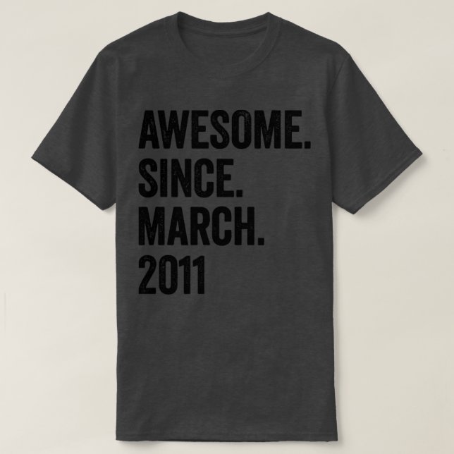 12 Years Awesome Since March 2011 12th Birthday T-Shirt (Design Front)