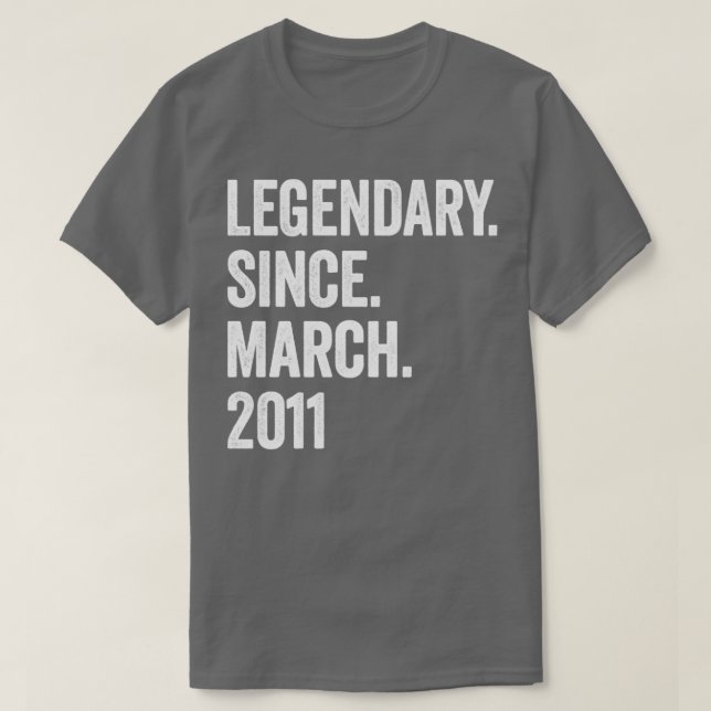 12 Years Legendary Since March 2011 12th Birthday1 T-Shirt (Design Front)