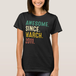 12 Years Old Awesome Since March 2011 12th Birthd T-Shirt