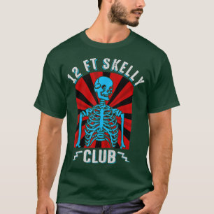 12ft Skelly Club Halloween 12 Foot Skeleton Appre T-Shirt