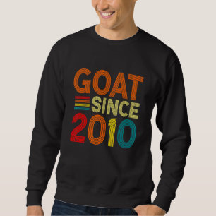 12th Birthday 12 Years Old Goat Since 2010 Birthda Sweatshirt