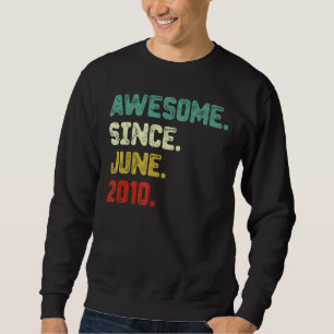 12th Birthday  Awesome Since June 2010 12 Years Ol Sweatshirt