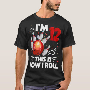 12th Birthday Boy Bowling This Is How I Roll 12 Ye T-Shirt