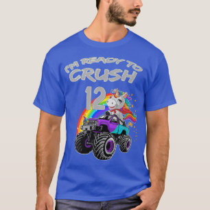 12th Birthday Gift I'm Ready to Crush 12 Monster T T-Shirt