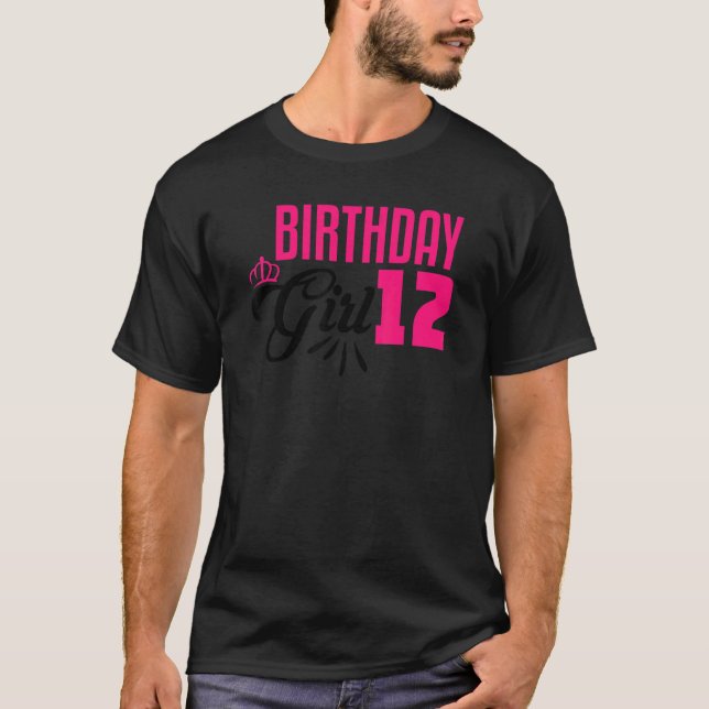 12th Birthday Girl 12 Years Old Bday T-Shirt (Front)