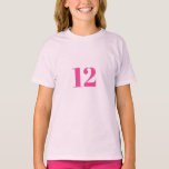 12th Birthday Happy Twelve Pink Custom Age Girly T-Shirt<br><div class="desc">Designed for birthday celebrations!</div>
