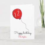 12th Birthday red balloon Card<br><div class="desc">12th birthday red balloon personalized greeting card for him.
Perfect for relatives such as parents or grandparents to give to a son or grandson who is turning twelve or for family friends to give to a boy.  
The name shown,  inside message and age can all be customized as desired.</div>