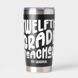 12th Grade Teacher Minimalist Text Insulated Tumbler