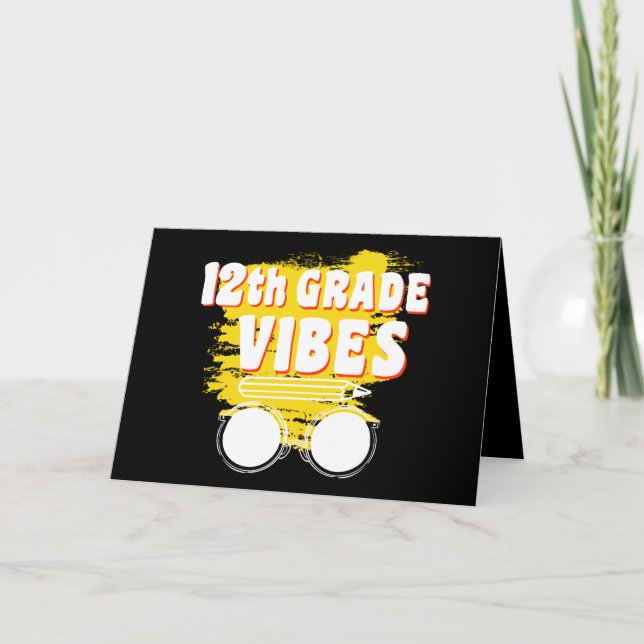 12th Grade Vibes Shirt Back To School First Day Card (Front)