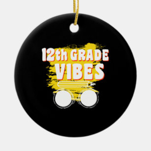 12th Grade Vibes Shirt Back To School First Day Ceramic Tree Decoration