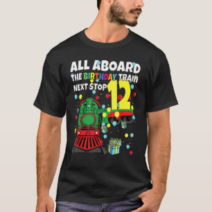 12th Train Birthday All Aboard Birthday Train Boy T-Shirt