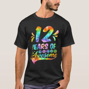 12Th Years Birthday Tie-Dye Funny Awesome 12 Years T-Shirt
