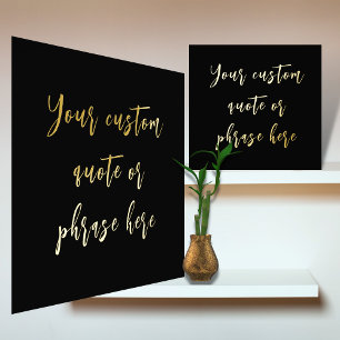 12x12 Black GOLD Custom Quote Phrase Verse SCRIPT Foil Prints