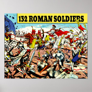 "132 Roman Soldiers” Restored Vintage Poster