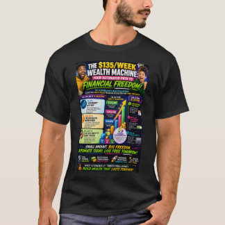 $135 A Week Investment secret on Tshirt