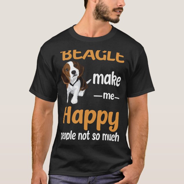 139 Beagle Make Me Happy T-Shirt (Front)