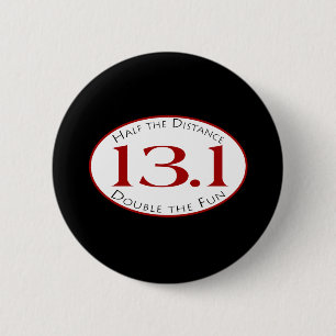 13.1 - Half The Distance 6 Cm Round Badge