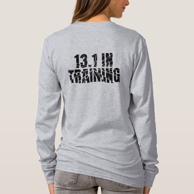 13.1 In Training Half Marathon Runner Broken Glass T-Shirt (Back)