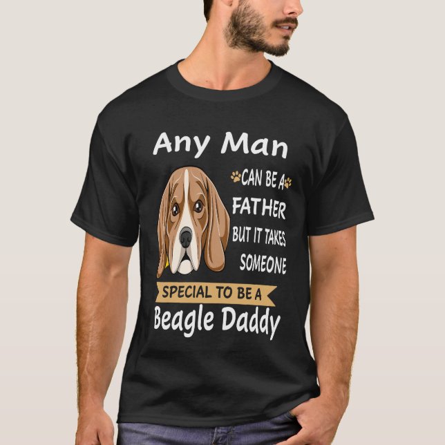 13 Any Man Beagle Daddy T-Shirt (Front)