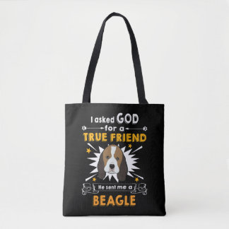 13 Asked God True Friend A Beagle Tote Bag