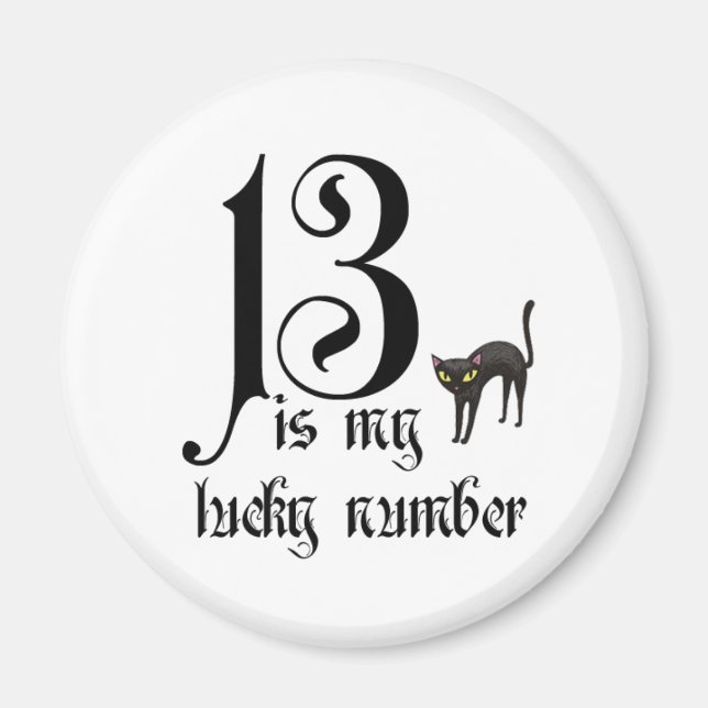 13 is my lucky number+black cat magnet (Front)