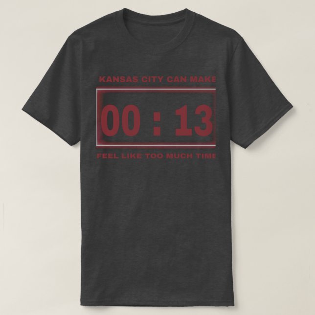 13 second chiefs Kansas city T-Shirt (Design Front)