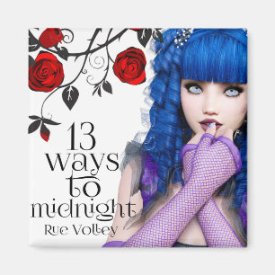 13 Ways to Midnight magnet. Magnet