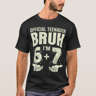 13 Year Old 13 Years Old 67 Girls Boys 13th T-Shirt
