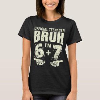 13 Year Old 13 Years Old 67 Girls Boys 13th T-Shirt