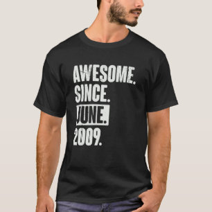 13 Year Old 13th Birthday Awesome Since June 200 T-Shirt