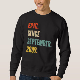 13 Year Old 13th Birthday Epic Since September 2 Sweatshirt