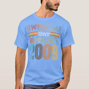 13 Year Old Awesome Since August 2009 13th Birthda T-Shirt