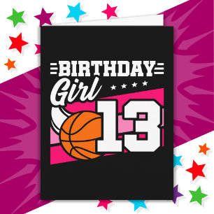 13 Year Old Basketball Party 13th Birthday Girl Card