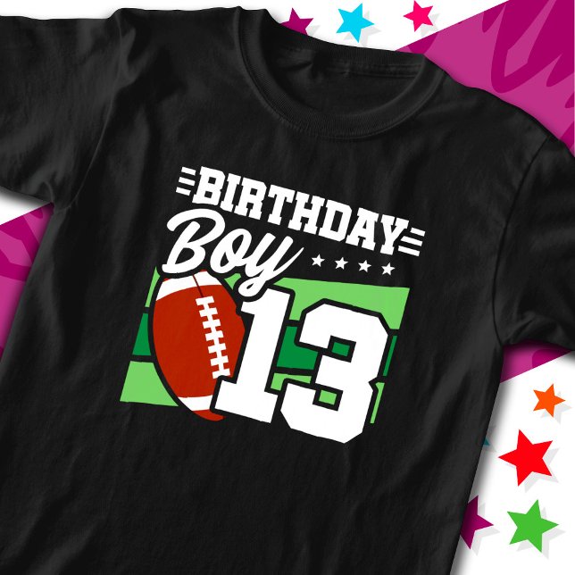 13 Year Old Football Party Theme 13th Birthday Boy T-Shirt (Creator Uploaded)