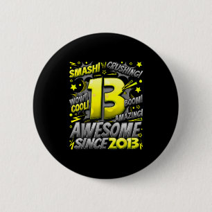 13 Year Old For Boys 13th Birthday Boy 13 Year Old 6 Cm Round Badge