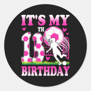 13 Year Old Girl Birthday Soccer Themed Party 13th Classic Round Sticker