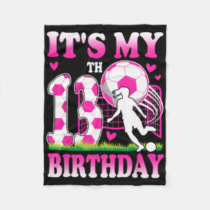 13 Year Old Girl Birthday Soccer Themed Party 13th Fleece Blanket