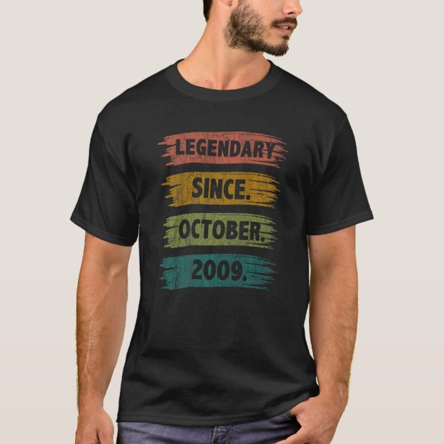 13 Year Old  Legend Since October 2009 13th Birthd T-Shirt (Front)